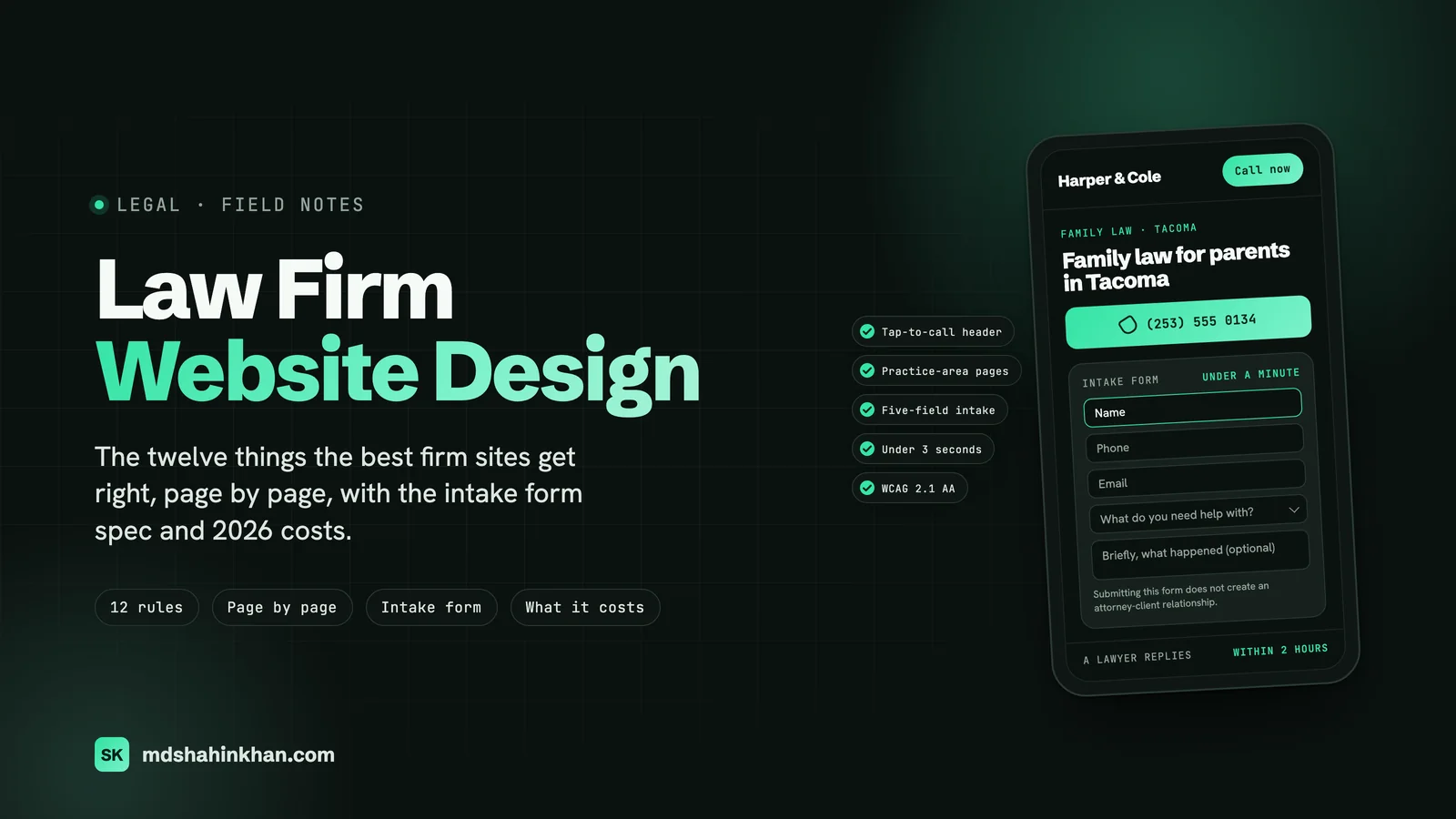Law firm website design: a phone showing a practice-area page with a tap-to-call number and a five-field intake form, next to the five rules the best firm sites follow