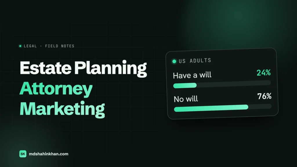Featured image for Estate Planning Attorney Marketing: bars showing that 24% of US adults have a will and 76% do not.